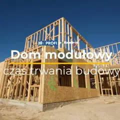 Dom modułowy w budowie. Zastanawiasz się, ile trwa budowa domu? Ten szkielet to początek.