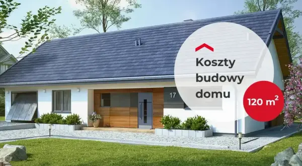 Nowoczesny dom 120 m². Sprawdź, jaki koszt budowy domu 120 m² jest realny.