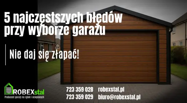 Nowoczesny garaż przed domem w kolorze drewna. Unikaj błędów przy wyborze garażu, sprawdź ROBEXstal.